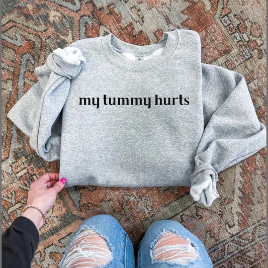 WS My Tummy Hurts Sweatshirt